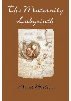 The Maternity Labyrinth