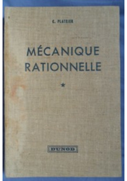 Mecanique rationnelle Tom 1
