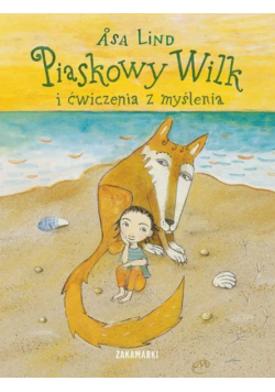 Piaskowy Wilk i ćwiczenia z myślenia