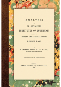 Analysis of M. Ortolan's Institutes of Justinian