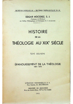 Histoire de la theologie au xix siecle tome deuxieme