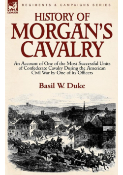 History of Morgan's Cavalry