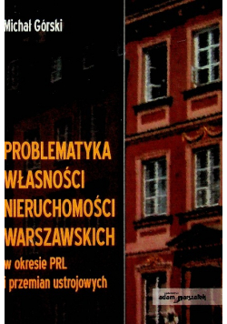 Problematyka własności nieruchomości warszawskich