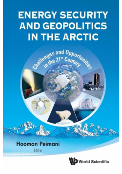 Energy Security and Geopolitics in the Arctic