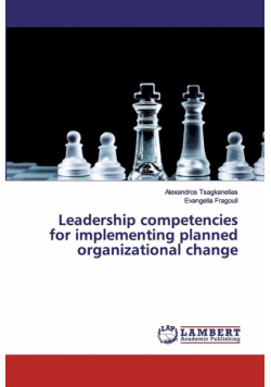 Leadership competencies for implementing planned organizational change