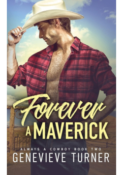 Forever a Maverick