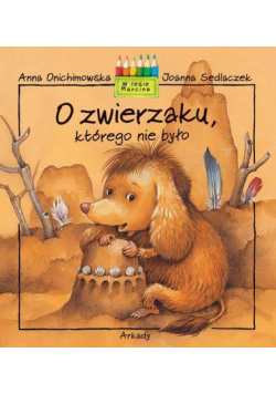 O zwierzaku, którego nie było