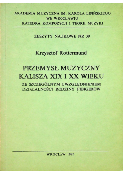 Przemysł muzyczny Kalisza XIX i XX wieku