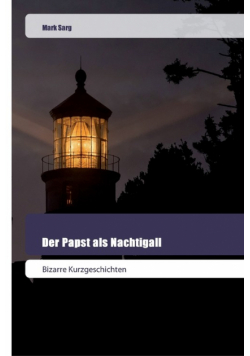 Der Papst als Nachtigall