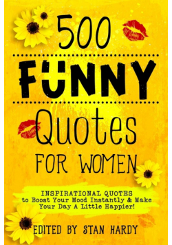500 Funny Quotes for Women