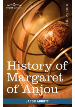 History of Margaret of Anjou, Queen of Henry VI of England