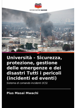 Università - Sicurezza, protezione, gestione delle emergenze e dei disastri Tutti i pericoli (incidenti ed eventi)