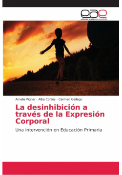 La desinhibición a través de la Expresión Corporal