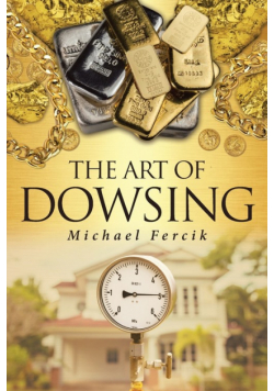 The Art of Dowsing