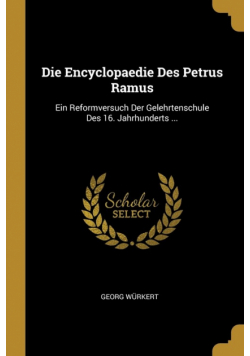 Die Encyclopaedie Des Petrus Ramus