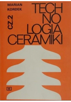 Technologia ceramiki Część 2