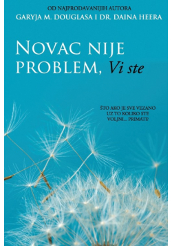 Novac nije problem, Vi ste (Croatian)