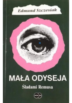 Mała Odyseja Śladami Remusa