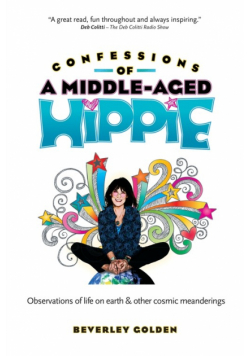 Confessions of a Middle-Aged Hippie