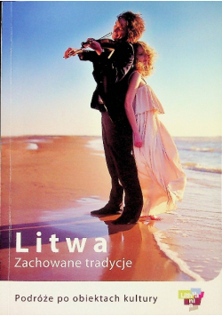 Litwa Zachowane tradycje