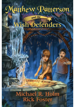 Matthew Patterson and the Wish Defenders