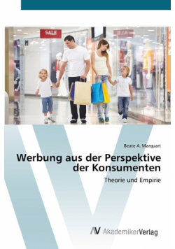 Werbung aus der Perspektive der Konsumenten