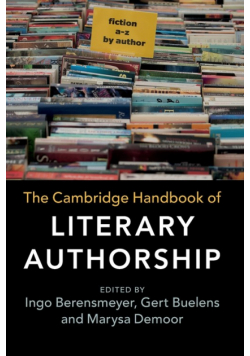 The Cambridge Handbook of Literary Authorship