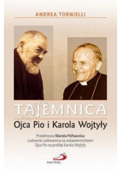 Tajemnica Ojca Pio i Karola Wojtyły