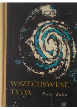 Wszechświat Ty i Ja