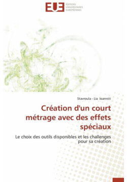 Création d'un court métrage avec des effets spéciaux