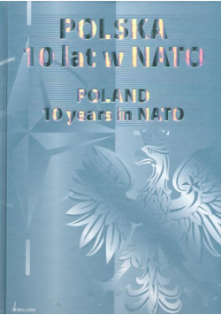 Polska 10 lat w NATO