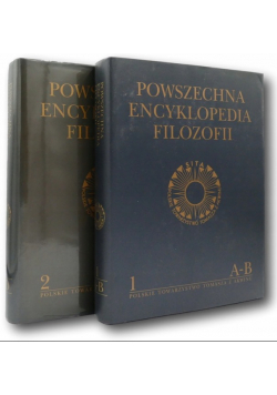 Powszechna Encyklopedia Filozofii Tom 1 i 2