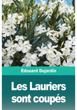 Les Lauriers sont coupés