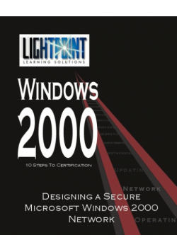 Designing a Secure Microsoft Windows 2000 Network