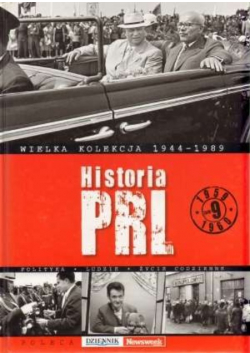 Wielka kolekcja 1944 - 1989 Historia PRL Tom 9