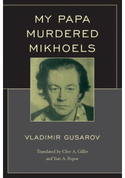 My Papa Murdered Mikhoels