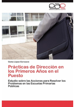 Prácticas de Dirección en los Primeros Años en el Puesto