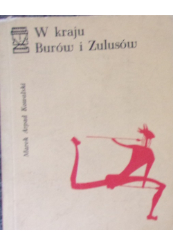 W kraju Burów i Zulusów