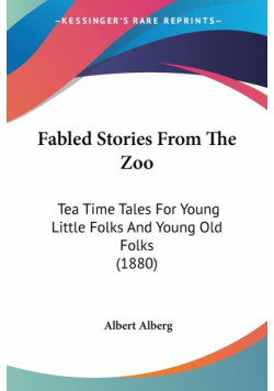 Fabled Stories From The Zoo