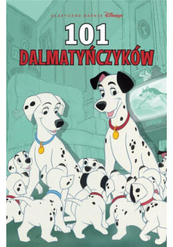 Klasyczne baśnie w komiksie. 101 dalmatyńczyków