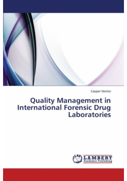 Quality Management in International Forensic Drug Laboratories