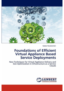 Foundations of Efficient Virtual Appliance Based Service Deployments