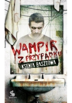 Wampir z przypadku