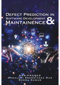 Defect Prediction in Software Development & Maintainence