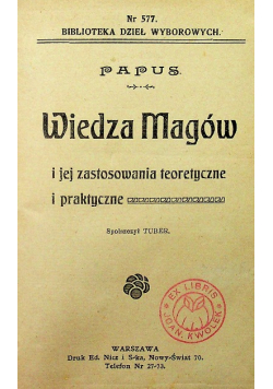 Wiedza magów i jej zastosowanie teoretyczne i praktyczne 1927 r.