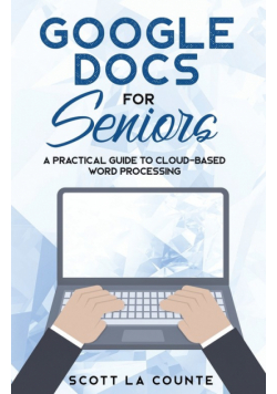 Google Docs for Seniors