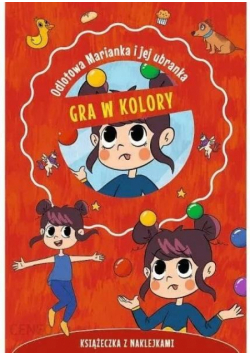 Odlotowa Marianka i jej ubranka. Gra w kolory