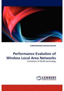 Performance Evalution of Wireless Local Area Networks