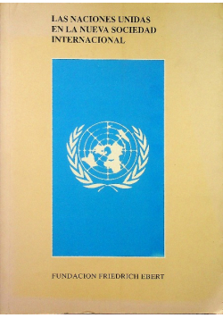 Las Naciones Unidas en la nueva sociedad internacional