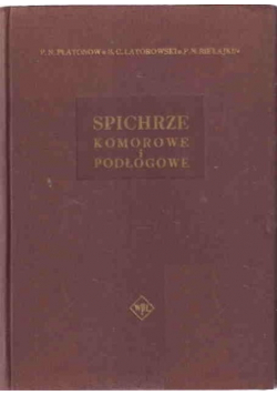 Spichrze komorowe i podłogowe